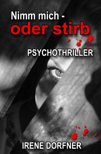 Nimm mich - oder stirb
