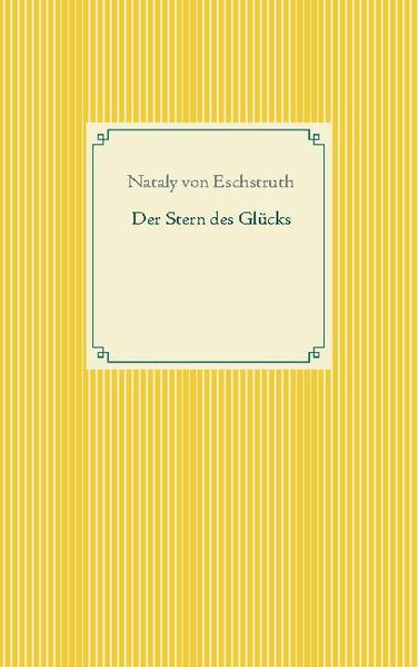Der Stern des Glücks