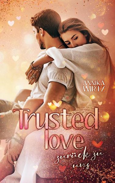 Trusted Love