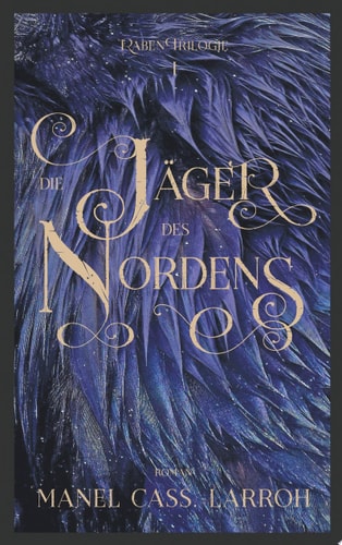 Die Jäger des Nordens