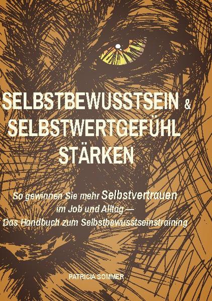 Selbstbewusstsein und Selbstwertgefühl stärken