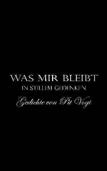 Was mir bleibt