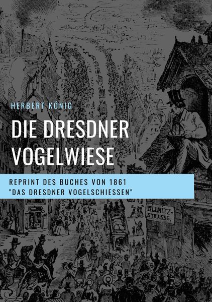 Die Dresdner Vogelwiese