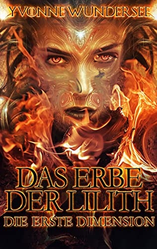 Das Erbe der Lilith: Die erste Dimension