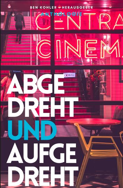 Abgedreht & Aufgedreht
