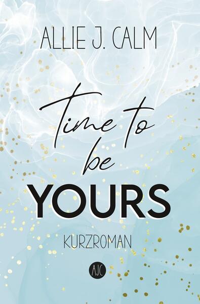 Time to be YOURS