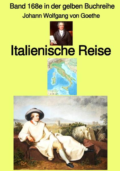 gelbe Buchreihe / Italienische Reise – Band 168e in der gelben Buchreihe bei Jürgen Ruszkowski – Farbe