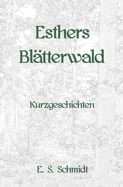 Esthers Blätterwald