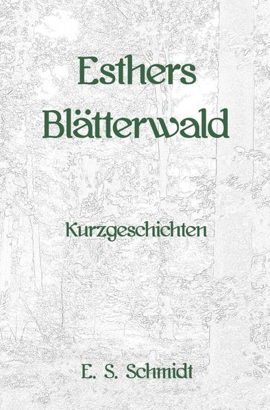 Esthers Blätterwald