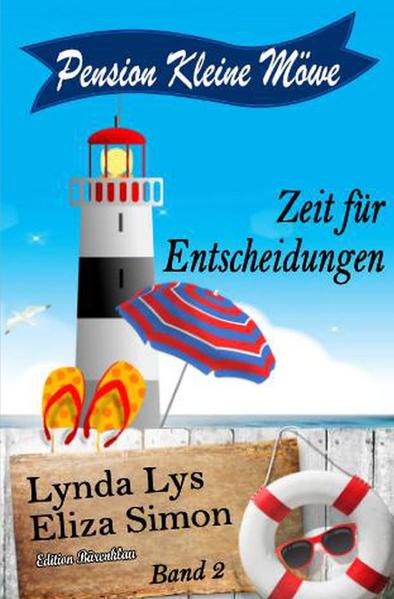 Pension Kleine Möwe Band 2: Zeit für Entscheidungen