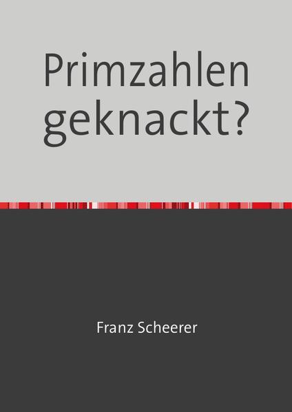 Primzahlen geknackt?