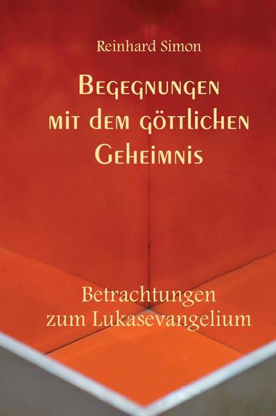 Begegnungen mti dem göttlichen Geheimnis