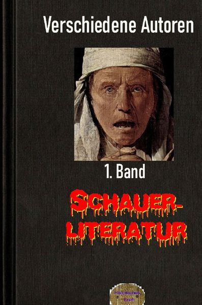 Schauerliteratur, 1. Band