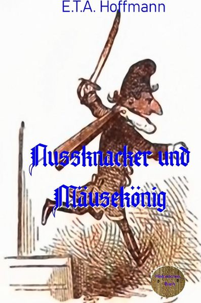 Nussknacker und Mäusekönig