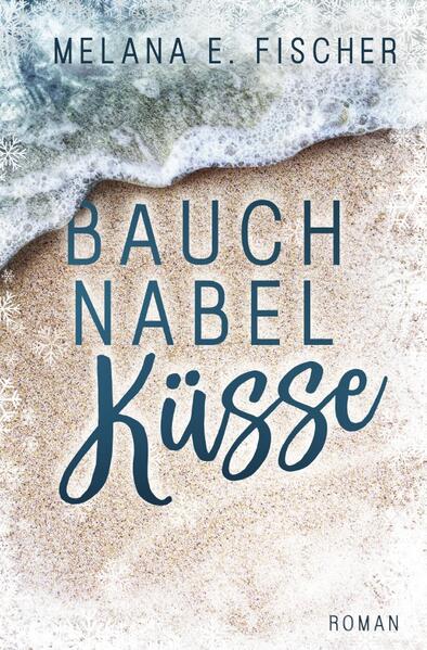 Föhr Reihe / Bauchnabelküsse