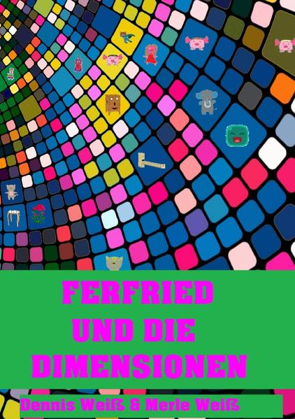 Ferfried das Kastenschwein / Ferfried, und die Dimensionen