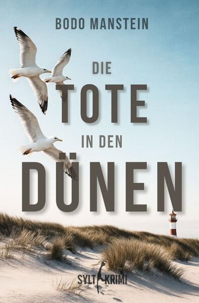 Robert Benning und Michael Hinrichs / Die Tote in den Dünen