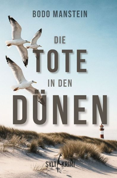 Robert Benning und Michael Hinrichs / Die Tote in den Dünen
