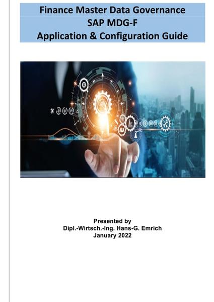 Finance Master Data Governance SAP MDG-F Application & Configuration Handbook