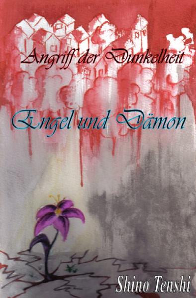 Angriff der Dunkelheit / Engel und Dämon