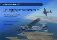 Dreimotorige Flugzeuglegenden