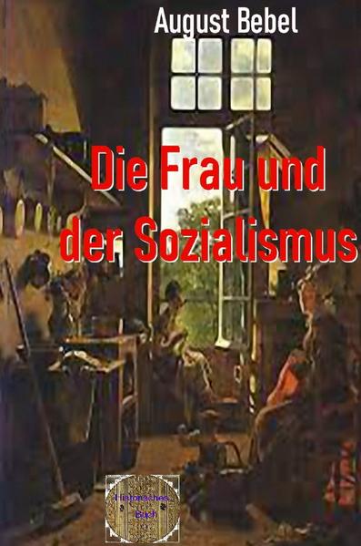 Rote Bücher / Die Frau und der Sozialismus