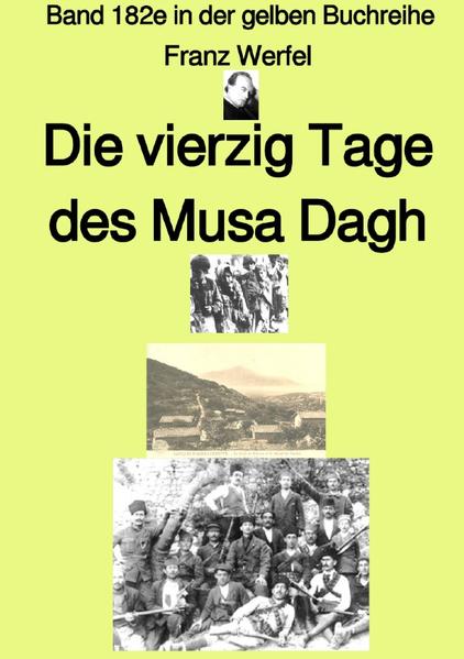 gelbe Buchreihe / Die vierzig Tage des Musa Dagh – Erstes Buch – Band 182e in der gelben Buchreihe – Farbe – bei Jürgen Ruszkowski