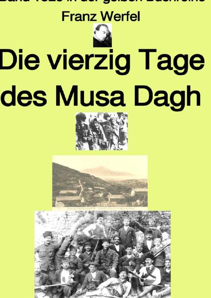gelbe Buchreihe / Die vierzig Tage des Musa Dagh – gesamt – Farbe– Band 182e in der gelben Buchreihe – bei Jürgen Ruszkowski