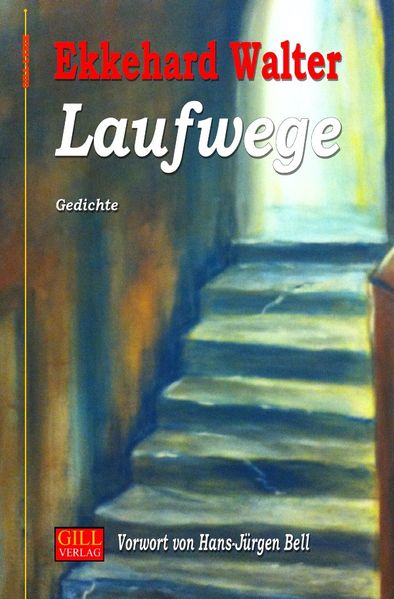 Gill-Lyrik / Laufwege
