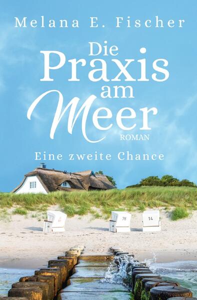 Die Praxis am Meer auf Föhr / Die Praxis am Meer Eine zweite Chance