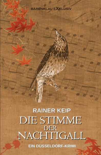 Die Stimme der Nachtigall – Ein Düsseldorf-Krimi