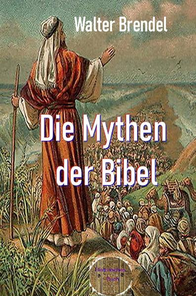 Die Mythen der Bibel