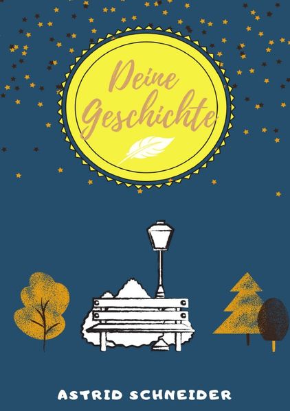 Notizbuch - Deine Geschichte