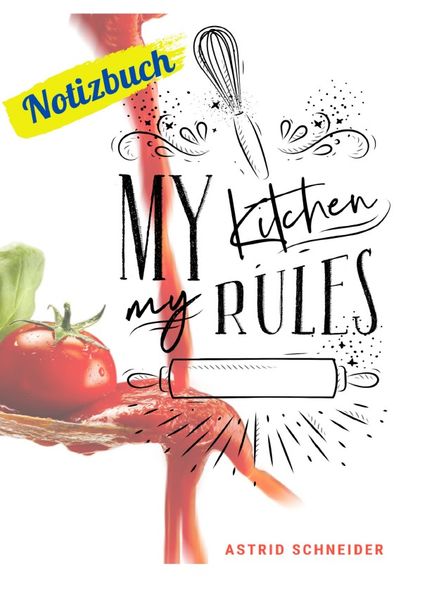 Notizbuch "My kitchen, my rules"