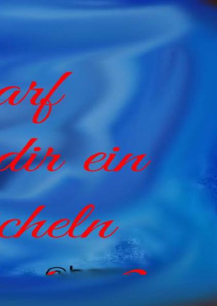 Dat Tütchen für dat Schnütchen.... Mutmachworte für schwere Zeiten
