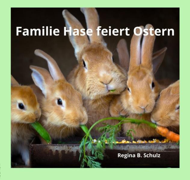 Familie Hase feiert Ostern