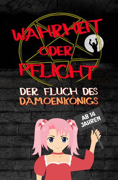Wahrheit oder Pflicht | Der Fluch des Dämonenkönigs | Ab 14 Jahren