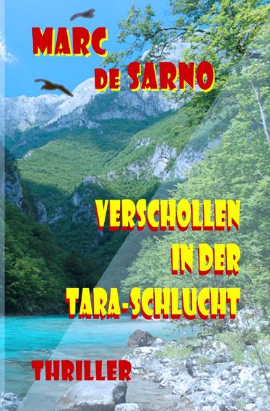 Verschollen in der Tara-Schlucht