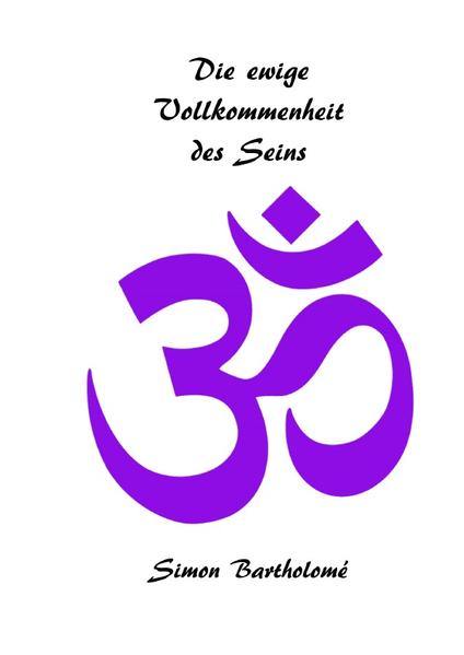 Die ewige Vollkommenheit des Seins