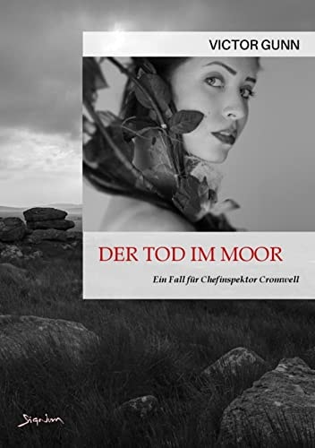 DER TOD IM MOOR - EIN FALL FÜR CHEFINSPEKTOR CROMWELL: Der Krimi-Klassiker!