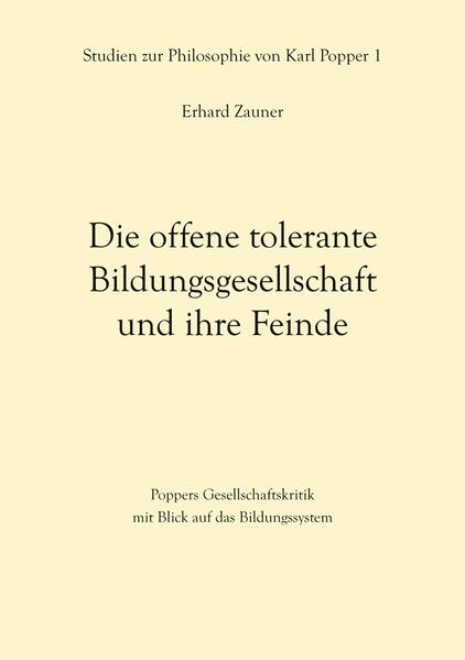 Die offene tolerante Bildungsgesellschaft und ihre Feinde
