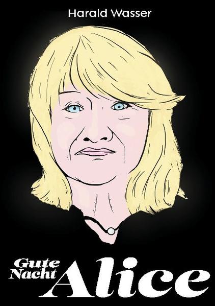 Gute Nacht, Alice!
