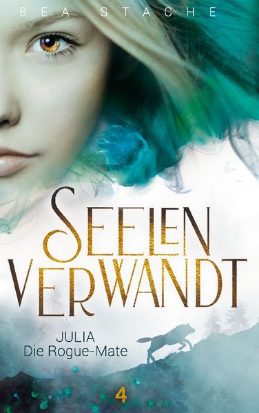 Seelenverwandt, Julia - Die Rogue-Mate