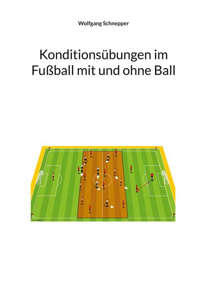 Konditionsübungen im Fußball mit und ohne Ball