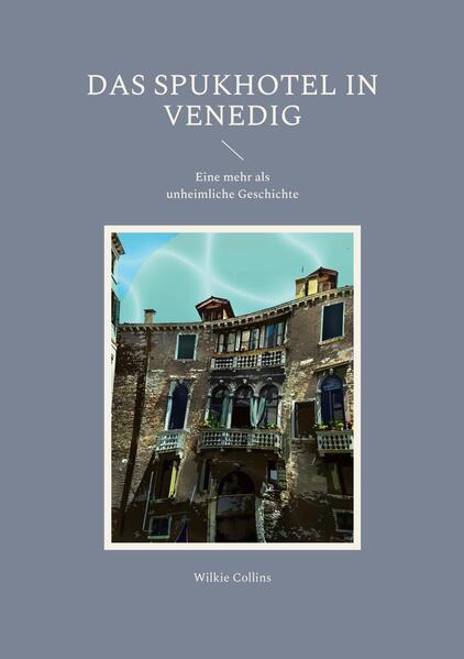 Das Spukhotel in Venedig