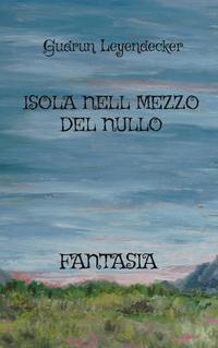 ISOLA NELL MEZZO DEL NULLO