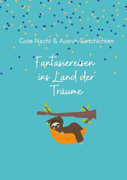 Fantasiereisen ins Land der Träume