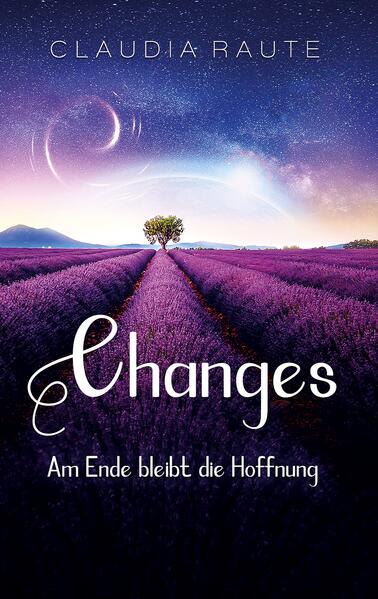 Changes - Am Ende bleibt die Hoffnung