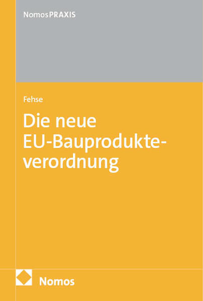 Die neue EU-Bauprodukteverordnung: EU-BauPVO