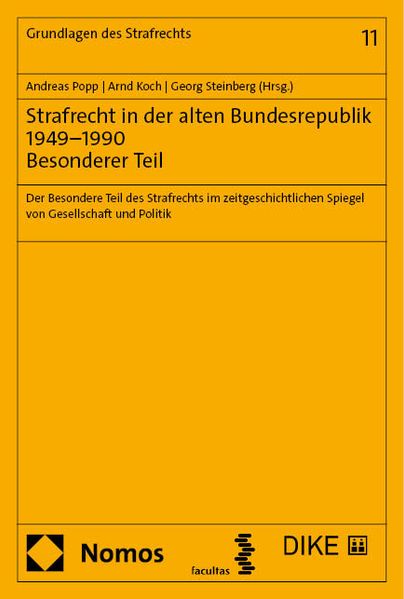 Strafrecht in der alten Bundesrepublik 1949–1990. Besonderer Teil